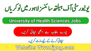 University of Health Sciences Lahore Jobs 2025 Online Apply